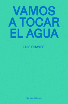 VAMOS A TOCAR EL AGUA Cover Image: VAMOS A TOCAR EL AGUA