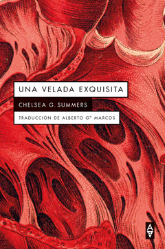VELADA EXQUISITA, UNA Cover Image: VELADA EXQUISITA, UNA