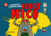 Cover Image: TERRORIFICO E INDESTRUCTIBLE ROBOT N1CO