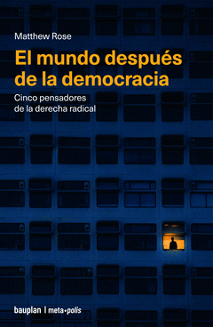 EL MUNDO DESPUES DE LA DEMOCRACIA Cover Image: EL MUNDO DESPUES DE LA DEMOCRACIA