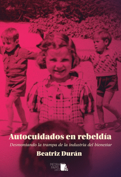 AUTOCUIDADOS EN REBELDÍA Cover Image: AUTOCUIDADOS EN REBELDÍA
