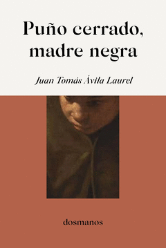PUÑO CERRADO, MADRE NEGRA Cover Image: PUÑO CERRADO, MADRE NEGRA