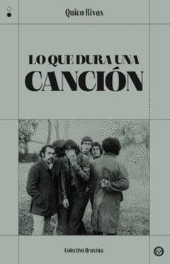 LO QUE DURA UNA CANCIÓN Cover Image: LO QUE DURA UNA CANCIÓN