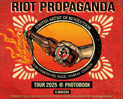 RIOT PROPAGANDA. TOUR 2025 PHOTOBOOK (+CD) Cover Image: RIOT PROPAGANDA. TOUR 2025 PHOTOBOOK (+CD)