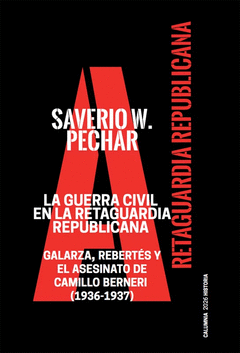 Cover Image: LA GUERRA CIVIL EN LA RETAGUARDIA REPUBLICANA