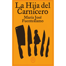 LA HIJA DEL CARNICERO Cover Image: LA HIJA DEL CARNICERO