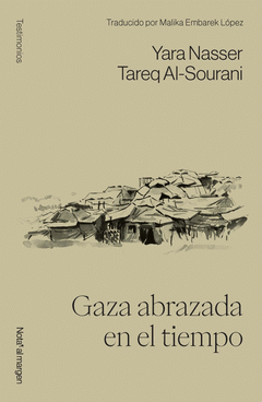 Cover Image: GAZA ABRAZADA EN EL TIEMPO
