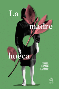 Cover Image: LA MADRE HUECA