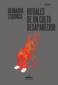RITUALES DE UN CULTO DESAPARECIDO Cover Image: RITUALES DE UN CULTO DESAPARECIDO