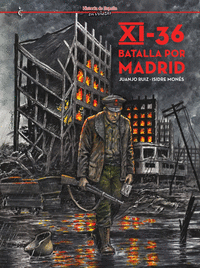 Cover Image: XI-36. BATALLA POR MADRID