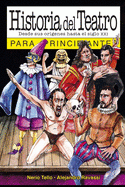 Cover Image: HISTORIA DEL TEATRO PARA PRINCIPIANTES