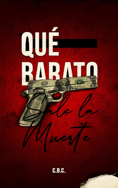 Cover Image: QUÉ BARATO SALE LA MUERTE