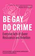 Cover Image: BE GAY, DO CRIME