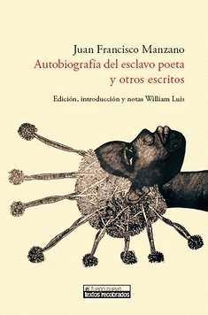 Cover Image: AUTOBIOGRAFÍA DEL ESCLAVO POETA Y OTROS ESCRITOS